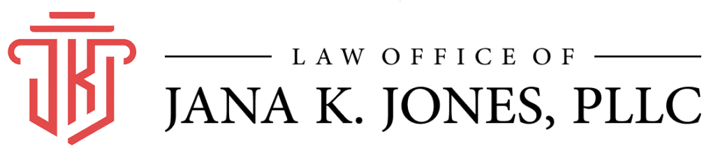 Law Office of Jana K. Jones, PLLC